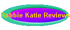 Robbie Katie Reviews