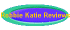 Robbie Katie Reviews